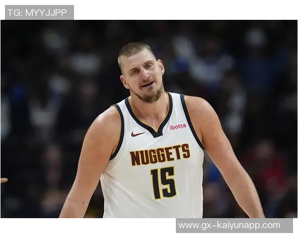 约基奇半场表现惊艳8投5中收获13分10篮板7助攻正负值高达21